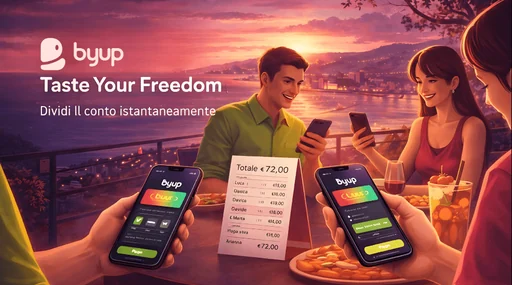 Byup, Taste Your Freedom: amici che dividono il conto dal telefono
